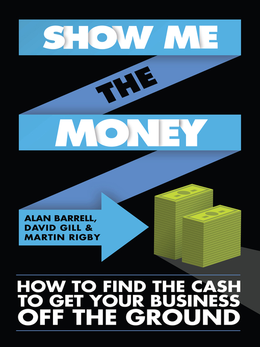 Title details for Show Me the Money by Alan Barrell - Available